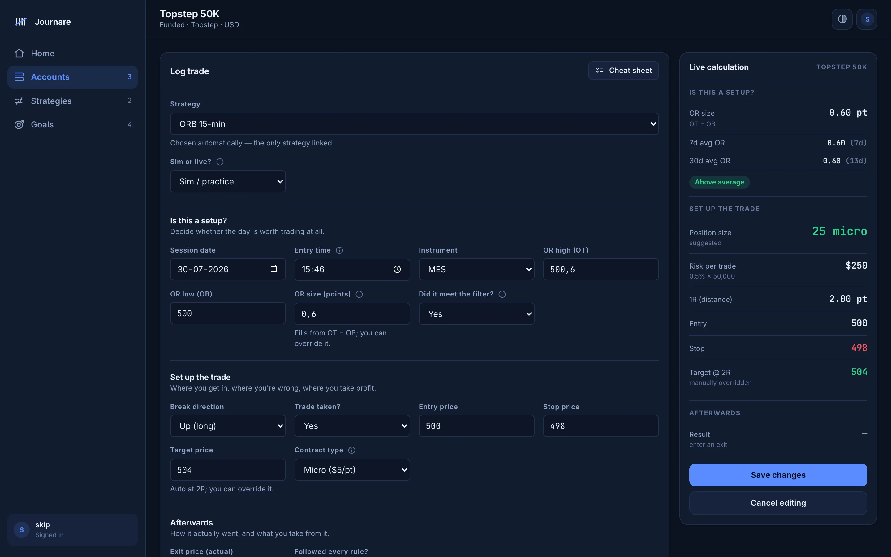 The log trade screen in Journare with a live panel showing position size, risk per trade, stop and target while the fields are being filled in.